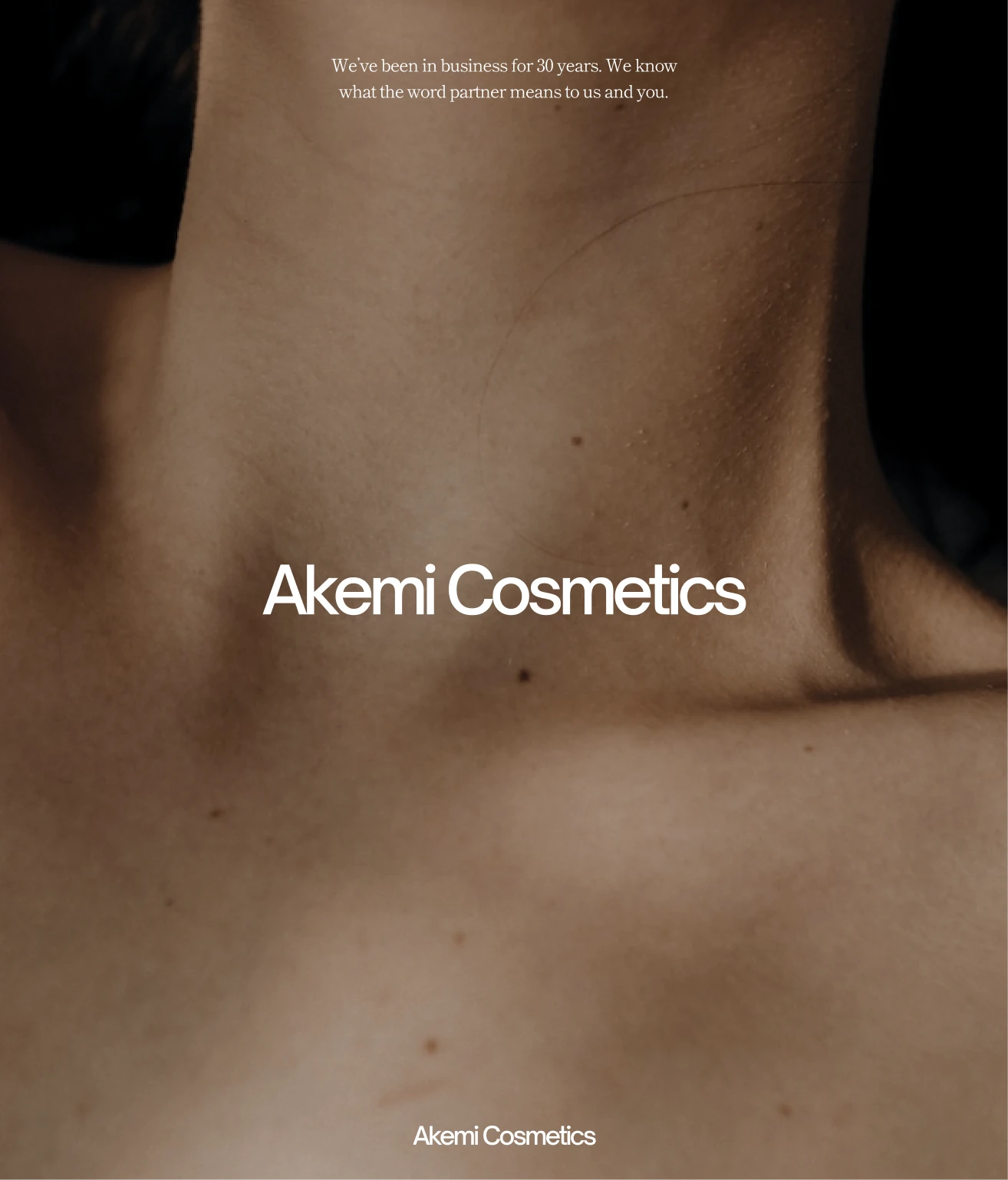 Akemi Cosmetics brand artwork with white typography over a close-up photograph of skin
