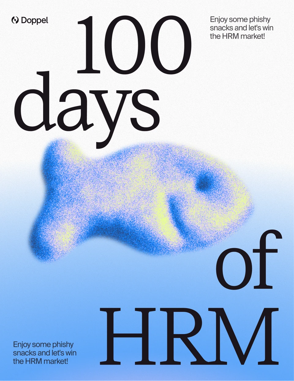 Doppel 100 days of HRM poster with oversized black typography and a blue and yellow fish graphic
